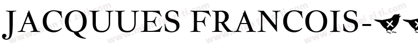 JACQUUES FRANCOIS字体转换